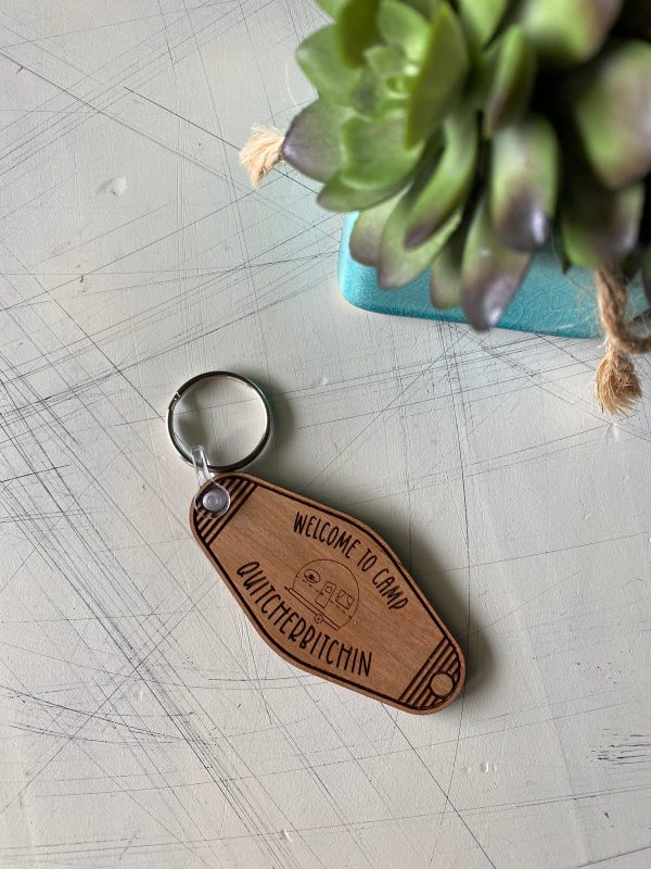 Welcome to Camp Quitcherbitchin - Wood Motel-style Keychain Fashion