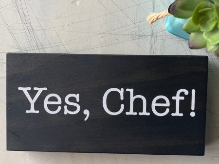 Yes, Chef! - handmade mini wood sign For Sale