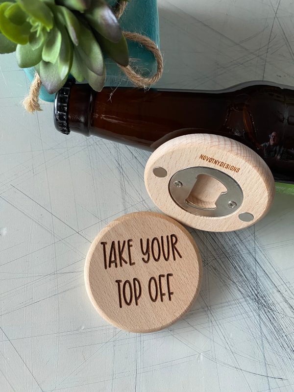 Take your top off - magnetic wood bottle opener For Cheap