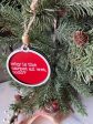 Why is the carpet all wet, Todd? I don’t know, Margo! - 3 inch double sided ornament Cheap