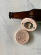 The best beer is an open beer - magnetic wood bottle opener Supply