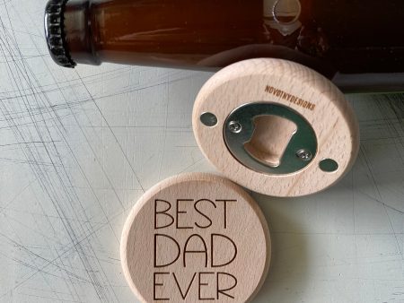 Best Dad Ever - magnetic wood bottle opener Fashion